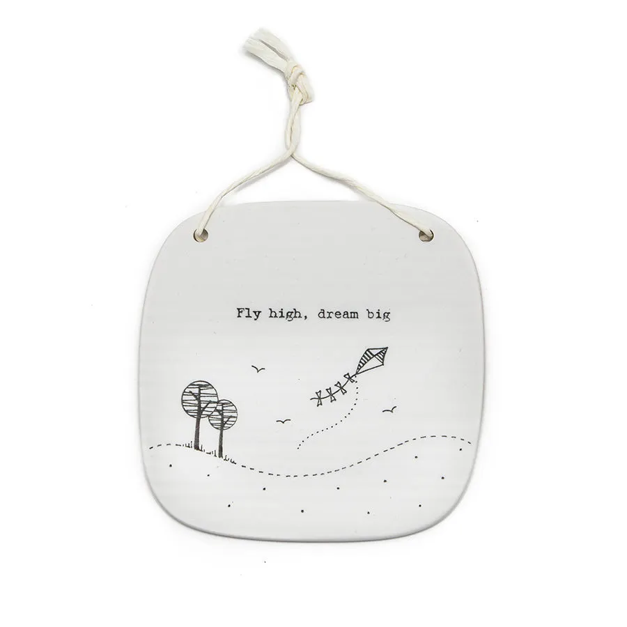 East of India Glazed Ceramic Sentiments Plaque "Fly High Dream Big..."